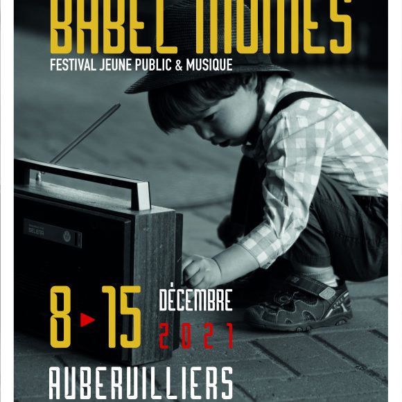 Babel Mômes : 1re édition de Festival jeune public &#038; musique